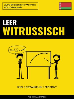 cover image of Leer Witrussisch--Snel / Gemakkelijk / Efficiënt